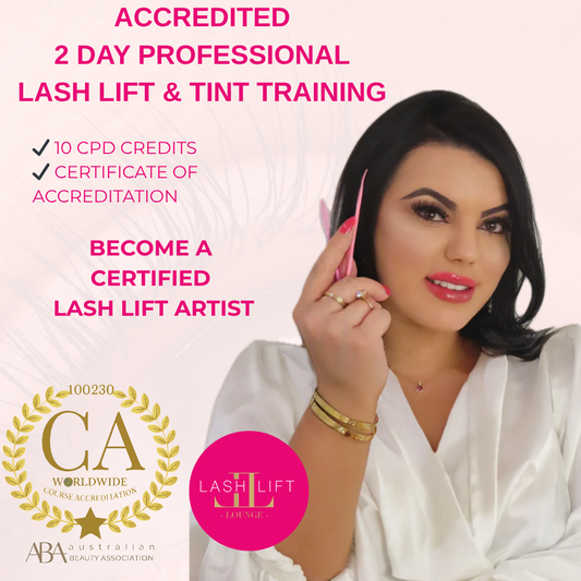 Accredited 2 Day Lash Lift & Tint Training (In Person)