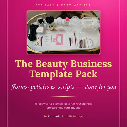 The Beauty Business Template Pack — 12 Done-For-You Forms, Policies & Scripts